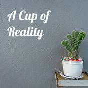Podcast A Cup of Reality