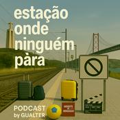 Podcast A estação onde ninguém pára