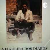 Podcast A figueira dos Diabos