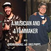 Podcast A Musician and A Filmmaker