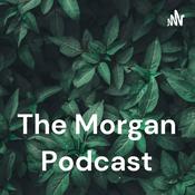 Podcast The Morgan Podcast