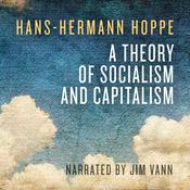 Podcast A Theory of Socialism and Capitalism