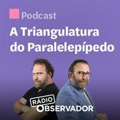 Podcast A Triangulatura do Paralelepípedo