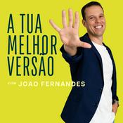 Podcast A Tua Melhor Versão