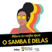Podcast Abre a Roda que o Samba é Delas
