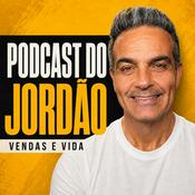 Podcast Podcast do Jordão  - O podcast que conecta vendas e vida.