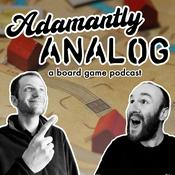 Podcast Adamantly Analog: A Board Game Podcast