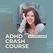 Podcast The ADHD Clarity Coach: ADHD Crash Course
