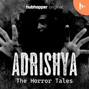 Podcast Adrishya - The Horror Tales