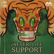 Podcast (After) Life Support