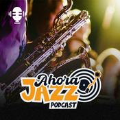 Podcast Ahora Jazz