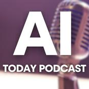 Podcast AI Today Podcast