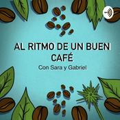 Podcast Al ritmo de un buen café (PODCASTS)