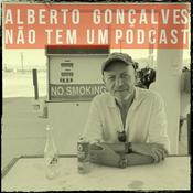 Podcast Alberto Gonçalves não tem um podcast