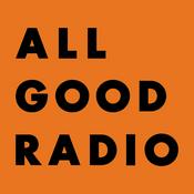Podcast ALL GOOD RADIO