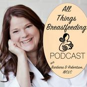 Podcast All Things Breastfeeding Podcast