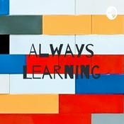 Podcast Always Learning