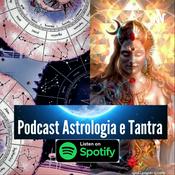 Podcast Astrologia e Tantra