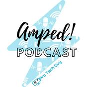 Podcast Amped by Pro Tech Guy
