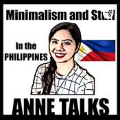 Podcast Anne Talks: A Filipina's Journey to Minimalism