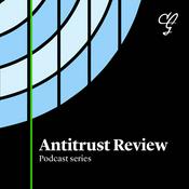 Podcast Antitrust Review