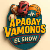 Podcast Apaga y Vámonos el Show Deportes