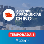 Podcast Aprende a pronunciar chino con Hanyu