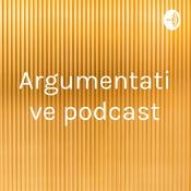 Podcast Argumentative podcast