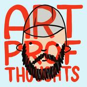 Podcast Art Prof Thoughts