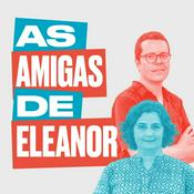 Podcast As Amigas de Eleanor