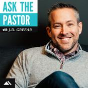Podcast Ask the Pastor with J.D. Greear