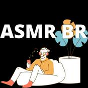 Podcast ASMR BR Universal