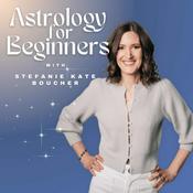 Podcast Astrology for Beginners