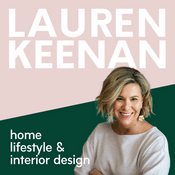 Podcast At Home with Lauren Keenan | Home, Lifestyle & Interior Design