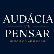 Podcast Audácia de Pensar