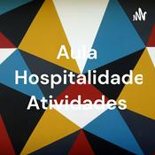 Podcast Aula 2 Hospitalidade- Atividades