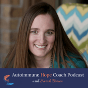 Podcast Autoimmune Hope Coach Podcast