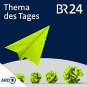 BR24 Thema des Tages