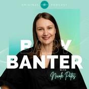 Podcast Baby Banter with Nicole Pates