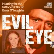 Podcast Crime World Presents: Evil Eye