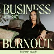 Podcast Business without Burnout; Email Marketing & Funnels for High-Ticket Business Coaches