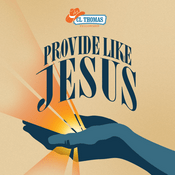 Podcast Provide Like Jesus- Inspiring Christians to Serve Their Families and Communities like Christ