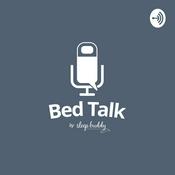 Podcast Bed Talk