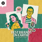 Podcast Best Brands on Earth, from the Clios