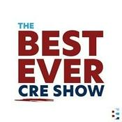 Podcast The Best Ever CRE Show