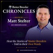 Podcast Better Breeder Chronicles
