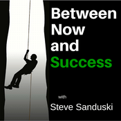 Podcast Between Now and Success