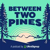 Podcast Between Two Pines