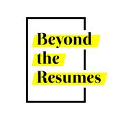 Podcast Beyond the Resumes