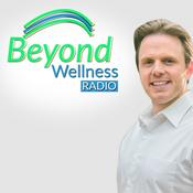 Podcast Beyond Wellness Radio